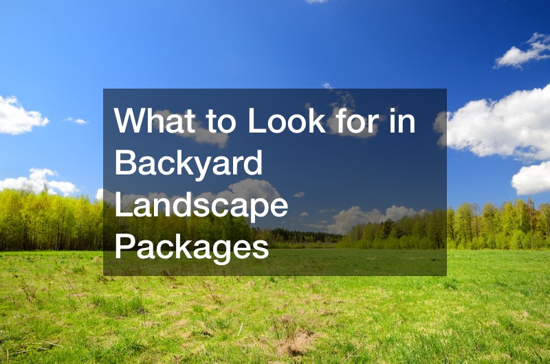 What to Look for in Backyard Landscape Packages