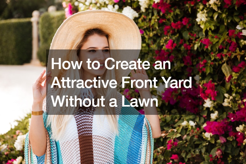 How to Create an Attractive Front Yard Without a Lawn