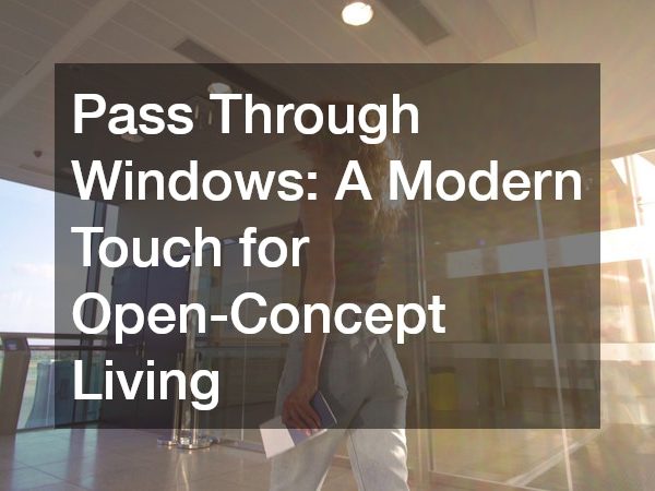 Pass Through Windows A Modern Touch for Open-Concept Living